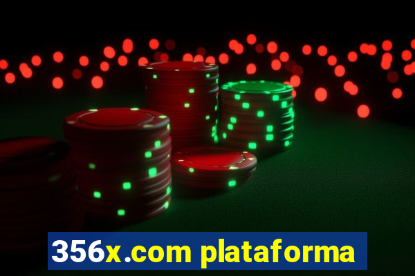 356x.com plataforma